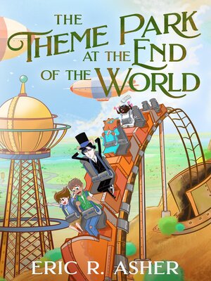 cover image of The Theme Park at the End of the World